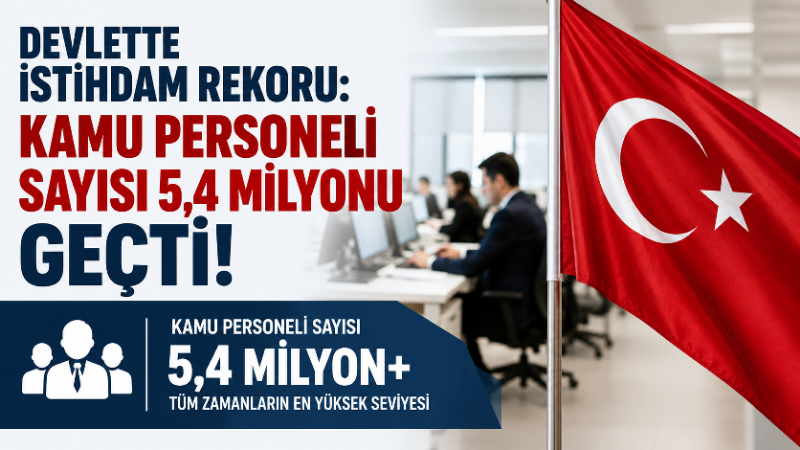 Türkiye’de kamu kurumlarında çalışan personel sayısı yeni bir seviyeye ulaştı.