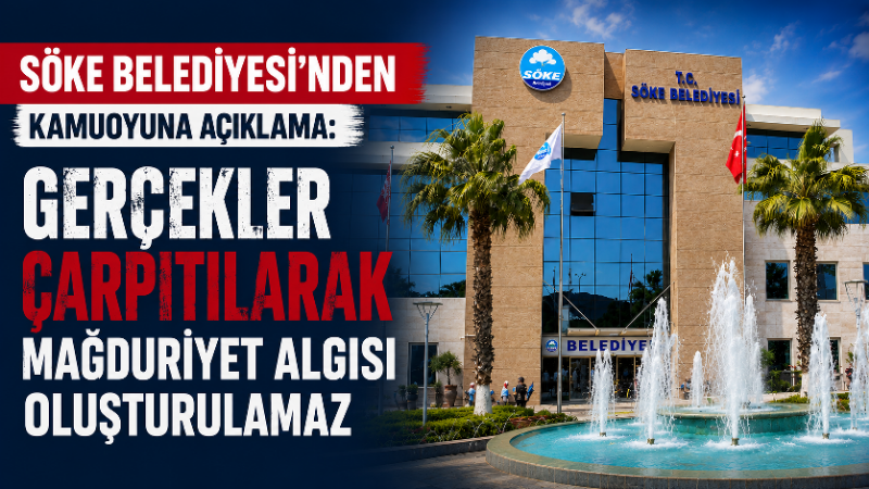Söke Belediyesi, son günlerde kamuoyunda gündeme gelen mühürleme işlemleri ve