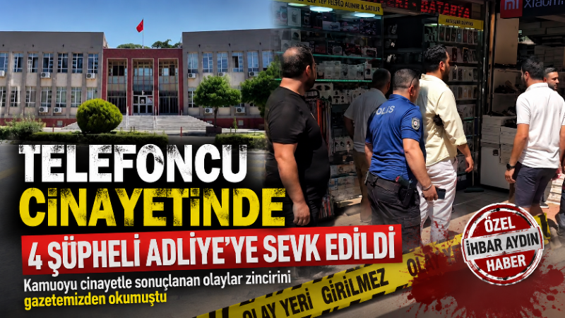 Aydın’ın Efeler ilçesinde alacak verecek tartışmasıyla başlayan ve telefon dükkanında