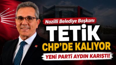 Nazilli Belediye Başkanı Ertuğrul Tetik’in siyasi geleceğine ilişkin bir süredir