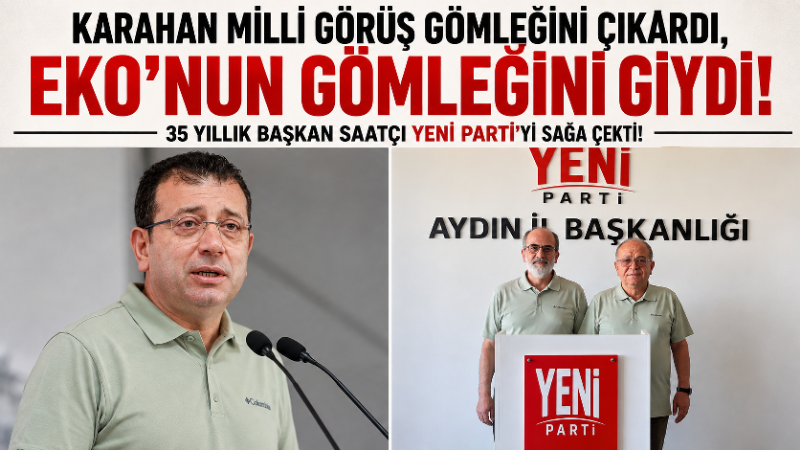 Saadet Partisi’nden ayrılarak Özgür Özel’in kurduğu Yeni Parti’ye katılan Saadet