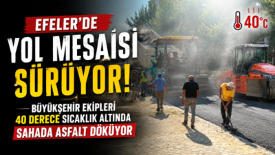 Aydın Büyükşehir Belediyesi, Efeler’de ulaşım konforunu artırmaya yönelik yol yenileme