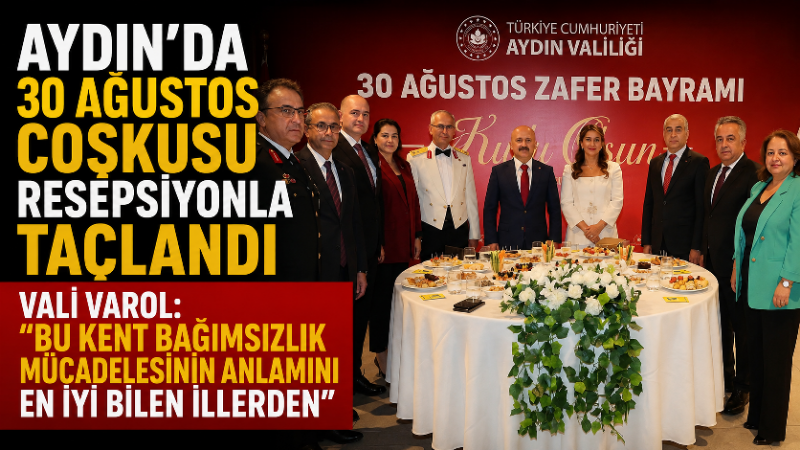 Aydın’da 30 Ağustos Zafer Bayramı’nın 104’üncü yıl dönümü dolayısıyla düzenlenen