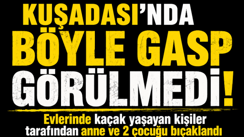 Aydın’ın Kuşadası ilçesinde, S.E. (62), kızı M.T. (30) ve oğlu