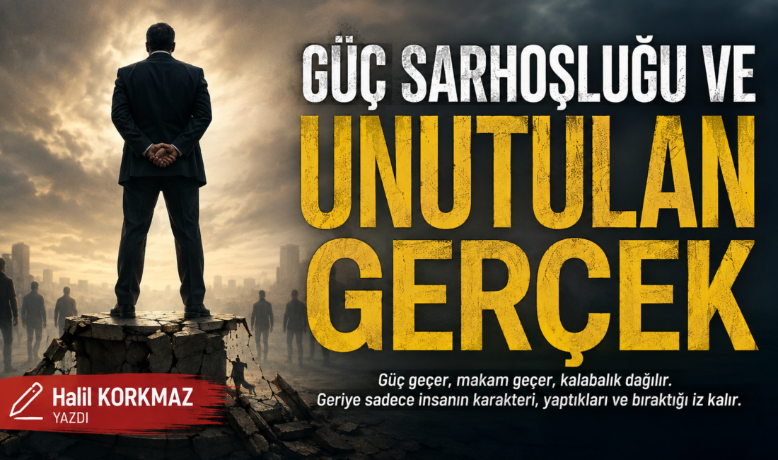 Hayatta bazı insanlar vardır; yükseldikçe kendisini daha büyük, daha güçlü