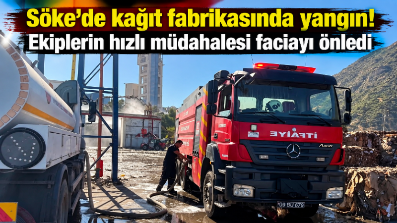 Aydın’ın Söke ilçesinde faaliyet gösteren KİPAŞ Kağıt Fabrikası’nda yangın çıktı.