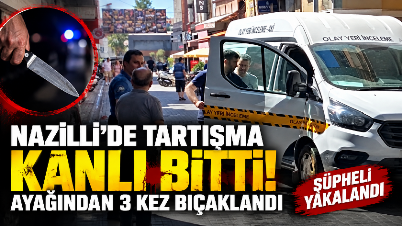 Aydın’ın Nazilli ilçesinde iki kişi arasında çıkan tartışma kısa sürede