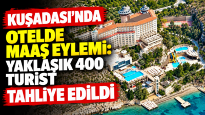Aydın’ın Kuşadası ilçesindeki 5 yıldızlı Ladonia Hotel Adakule’de, aylardır maaşlarını