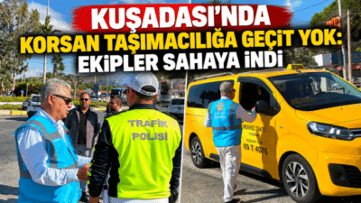 Kuşadası’nda korsan taşımacılığın önlenmesine yönelik denetimler sıklaştırıldı. Kuşadası Şoförler ve