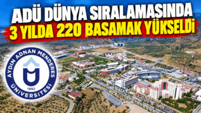Aydın Adnan Menderes Üniversitesi (ADÜ), uluslararası üniversite sıralamasında dikkat çeken