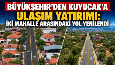 Aydın Büyükşehir Belediyesi, kent genelinde sürdürdüğü ulaşım yatırımları kapsamında Kuyucak’ta
