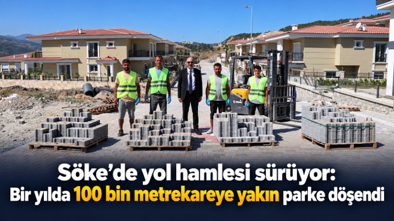 Söke Belediyesi, kent genelinde yürüttüğü yol yapım ve yenileme çalışmalarını