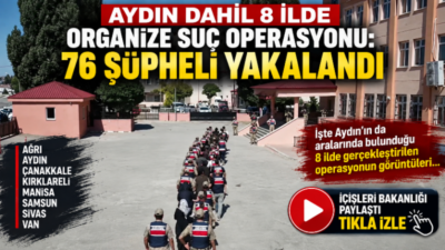 İçişleri Bakanlığı, Aydın’ın da aralarında bulunduğu 8 ilde 9 ayrı