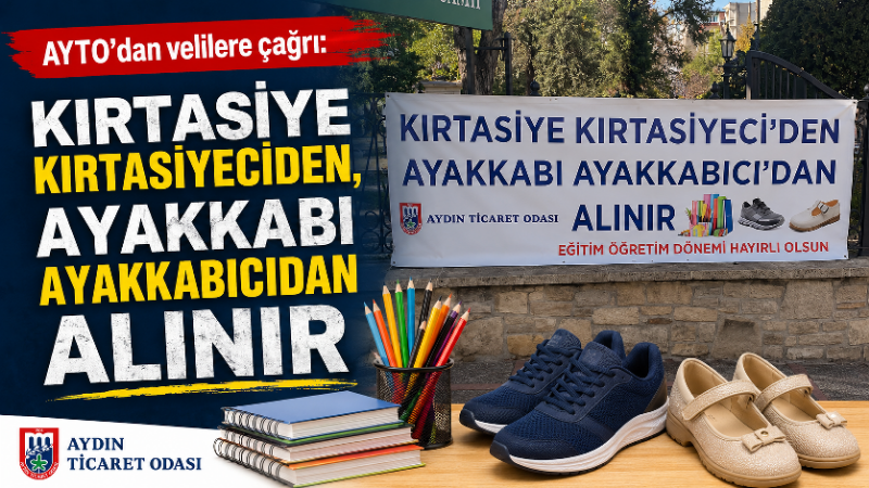 Aydın Ticaret Odası (AYTO), 2026-2027 Eğitim Öğretim Yılı öncesinde yerel