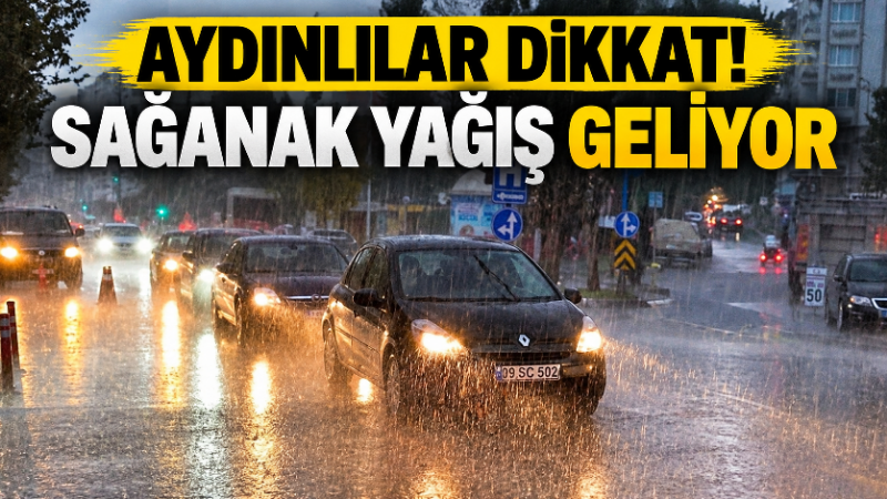 Aydın’da sıcak ve güneşli havanın ardından yağışlı hava yeniden etkisini