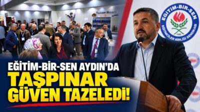Eğitim-Bir-Sen Aydın 1 No’lu Şubesi’nin 8. Olağan Genel Kurulu’nda tek