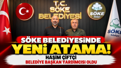 Aydın’ın Söke ilçesinde belediye yönetiminde yeni bir görevlendirme gerçekleştirildi. Söke