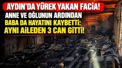 Aydın’ın Karacasu ilçesinde bir evde çıkan yangın, aynı aileden üç