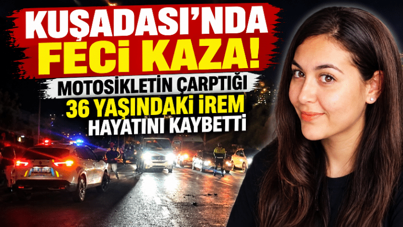 Kuşadası’nda ölümlü kaza: Genç kadın hayatını kaybetti Aydın’ın Kuşadası ilçesinde gece saatlerinde meydana gelen trafik kazasında, motosikletin