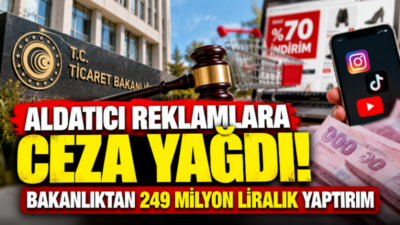 Ticaret Bakanlığı, tüketicileri yanıltan reklam ve haksız ticari uygulamalara yönelik